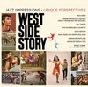 West Side Story: Jazz Impressions - Unique Perspectives