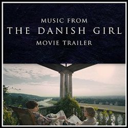 Music from The Danish Girl (Trailer)