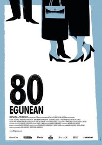80 Egunean (For 80 Days)