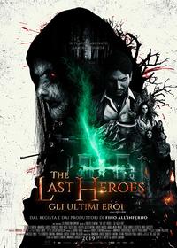 The Last Heroes (Cli Ultimi Eroi)